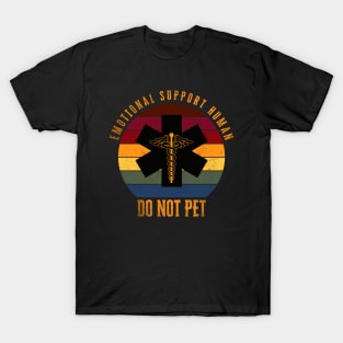 Emotional Support Human T-Shirt